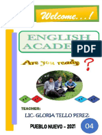 English Teacher: Lic. Gloria Esther Tello Perez Level: Basic A1 Cellphone: 940049692