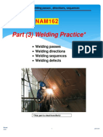 Part (3) Welding Practice : - Welding Passes - Welding Directions - Welding Sequences - Welding Defects