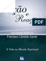 André Luiz VME 09. Ação E Reação - Chico Xavier (1957)
