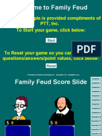 Welcome To Family Feud: This Game Sample Is Provided Compliments of PTT, Inc. To Start Your Game, Click Below