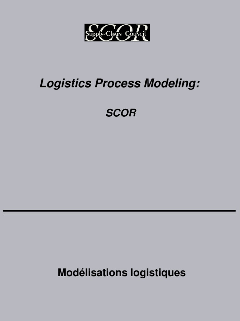 Chapitre 6 Modélisation Des Processus Avec SCOR | PDF | Supply Chain ...