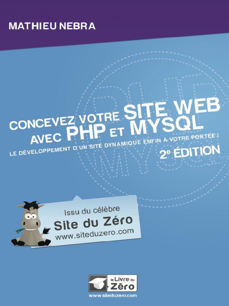 Concevez Votre Site Web Avec PHP Et MySQL by Mathieu Nebra | PDF | PHP ...