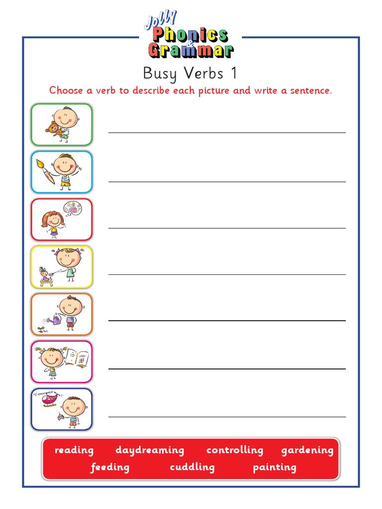 Busy Verbs 1 Choose A Verb To Describe Each Picture and Write A