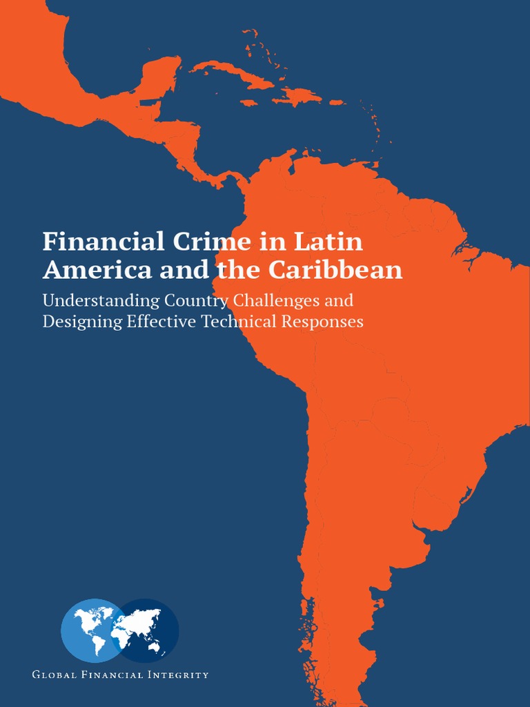 GFI LAC Financial Crime Report | PDF | Money Laundering | Illegal Drug ...