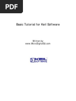 Basic Tutorial For Keil Software: Written by