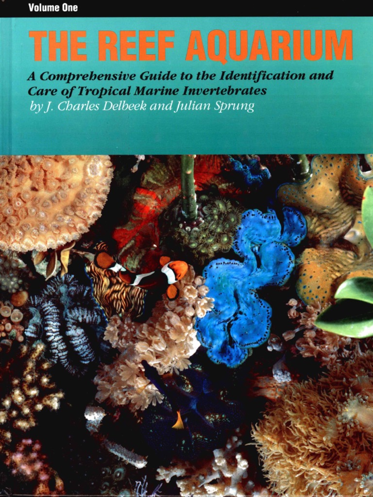 趣味・スポーツ・実用 THE REEF AQUARIUM Volume One The Reef Aquarium Vol 1 | PDF