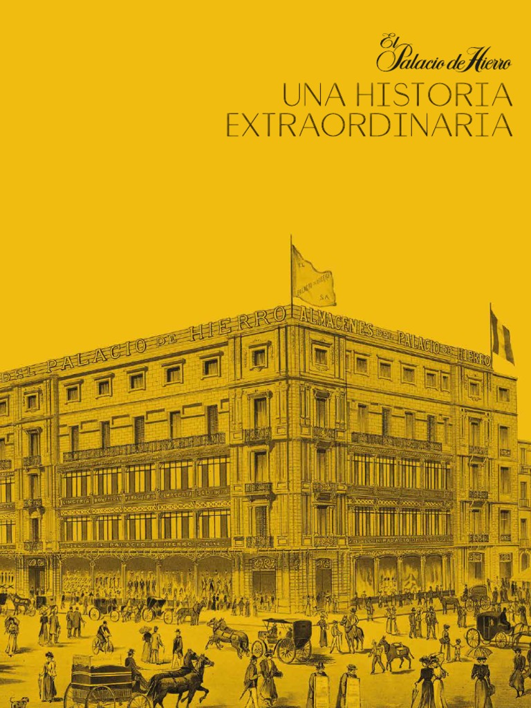 El Palacio de Hierro Una Historia Extraordinaria by Palacio de Hierro ...