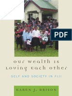 Karen J. Brison - Our Wealth Is Loving Each Other - Self and Society in Fiji (2007)