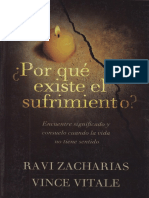 Ravi Zacharias - ¿Por Qué Existe Le Sufrimiento