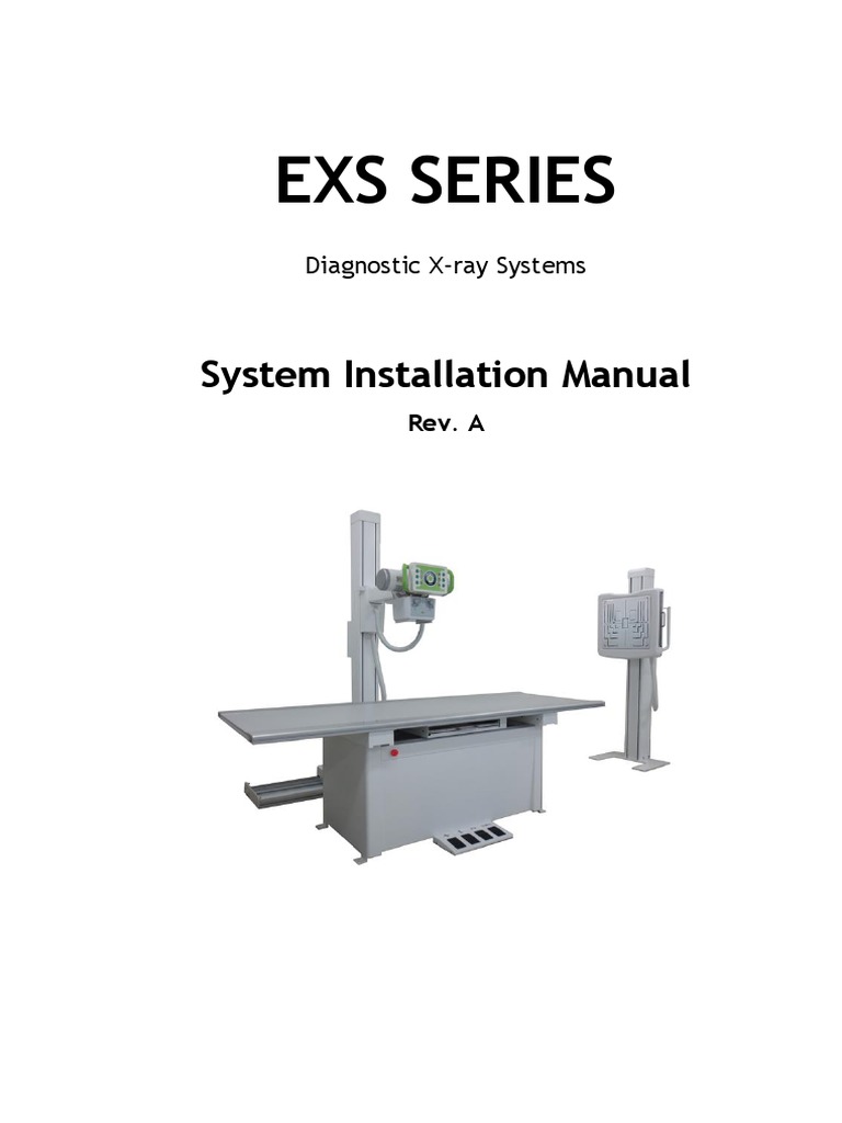 EXS Series X-Ray System Manual | PDF | Electrical Wiring | Vacuum Tube