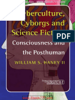 Cyberculture, Cyborgs and Science Fiction - Consciousness and The Posthuman