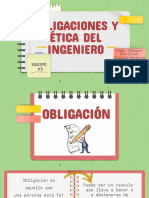 Obligaciones y Ética Del Ingeniero. EQUIPO - 3