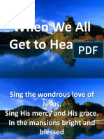 When We All Get To Heaven