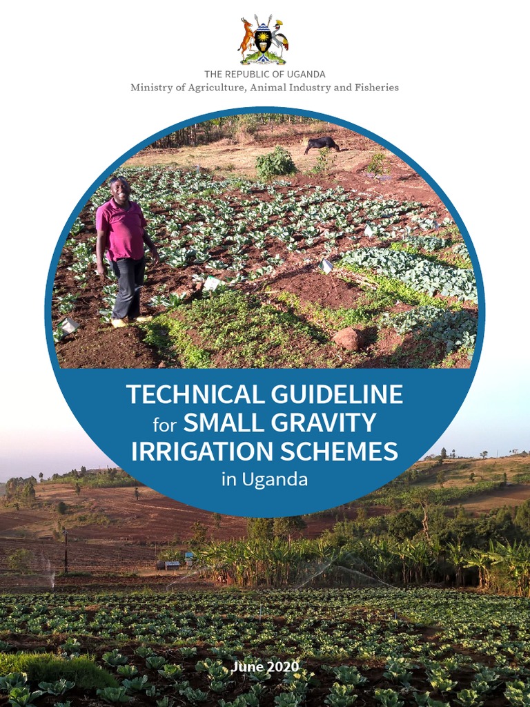 Technical Guideline For Small Gravity Irrigation Schemes in Uganda 2020