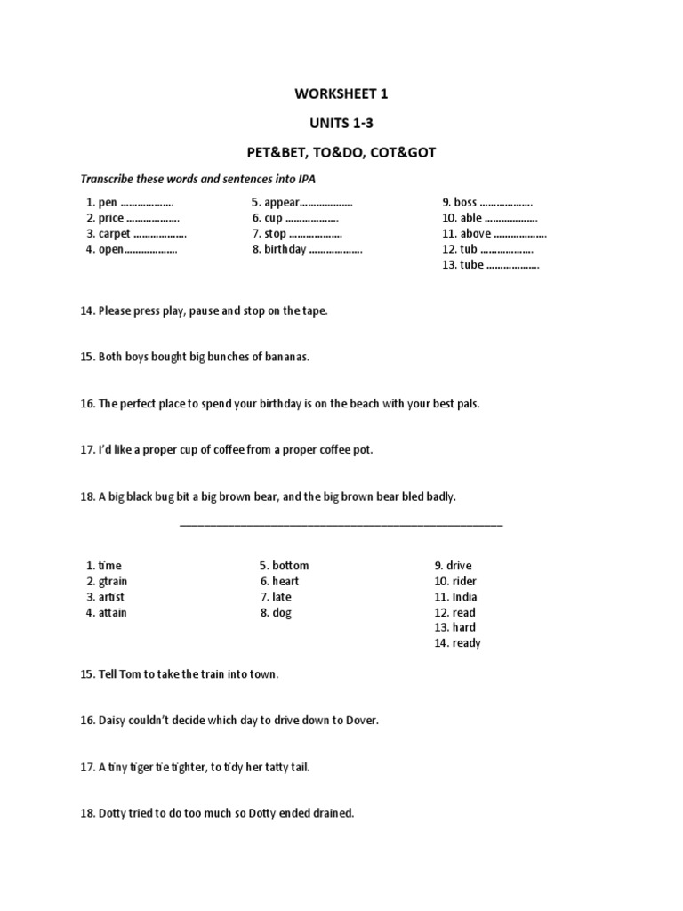 Worksheet 1 UNITS 13 Pet&Bet, To&Do, Cot&Got Transcribe These Words