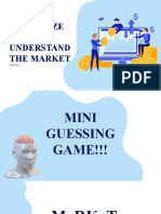 Recognize AND Understand The Market: Group3
