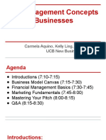 Key Management Concepts For New Businesses: Carmela Aquino, Kelly Ling, Tom Haywood UCB New Business Practicum