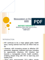 M P Aids: Anagement of Atient With