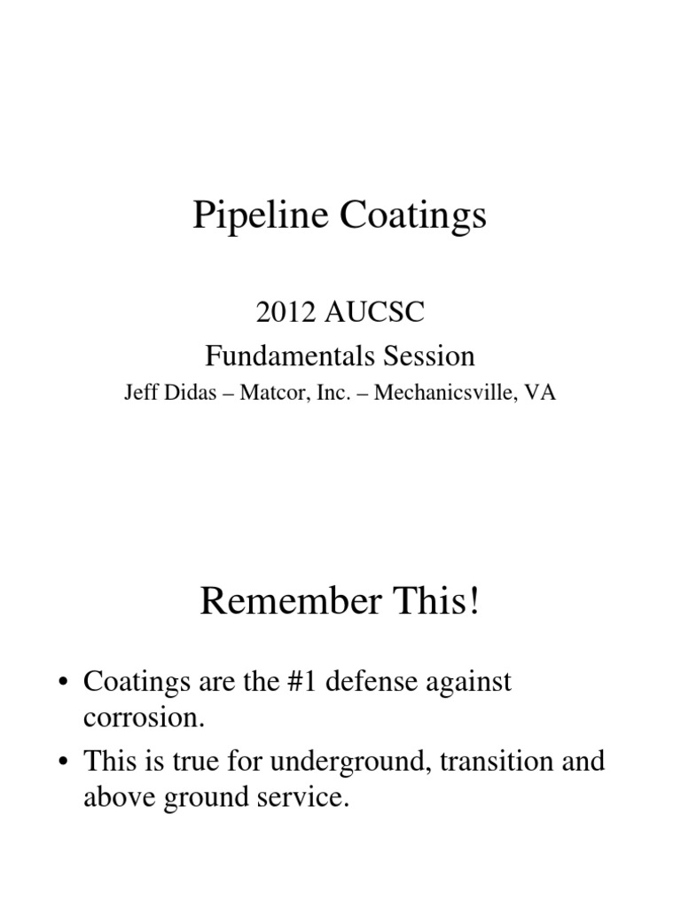 Fundamentals Period 7 AUCSC 2012 - Introduction To Pipeline Coatings | PDF
