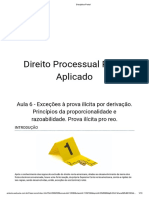 Exceções À Prova Ilícita Por Derivação. Princípios Da Proporcionalidade e Razoabilidade. Prova Ilícita Pro Reo.