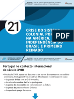 A Crise Do Sistema Colonial Portugues Na America, Independencia Do Brasil e Primeiro Reinado