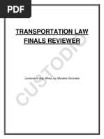 Transportation Law Finals Reviewer: Lectures of Atty. Rhea Joy Morales-Gonzales