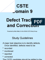 Cste Domain 9 Defect Tracking and Correction: Presented by Mike Webb, For The SISQA CSTE Study Group