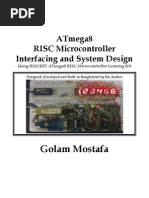 Golam Mostafa: Atmega8 Risc Microcontroller Interfacing and System Design