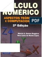 Cálculo Numerico - Aspectos Teóricos e Computacionais. Ruggiero, Marcio 2ed.