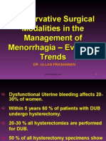 Conservative Surgical Modalities in The Management of Menorrhagia - Evolving Trends