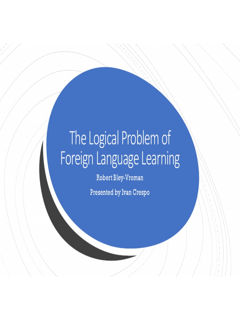 Logical Issues in Adult Language Learning | PDF | Language Acquisition ...