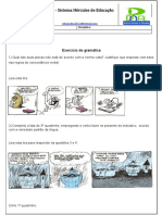 Exercício de gramática com questões sobre concordância verbal, uso de pronomes e conjunções