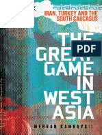 Mehran Kamrava, The Great Game in West Asia - Iran, Turkey and The South Caucasus (2017)