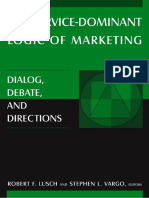 Lusch_&_Vargo_2015_The Service-dominant Logic of Marketing - Dialog, Debate, And Directions