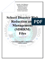 School Disaster Risk Reduction and Management (SDRRM) Files: Valiant Najib Z. Eresuela