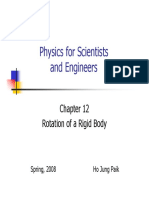 Physics For Scientists and Engineers: Rotation of A Rigid Body