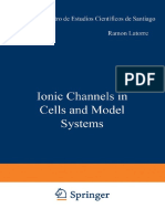 (Series of The Centro de Estudios Científicos de Santiago) Ramon Latorre (Auth.), Ramon Latorre (Eds.) - Ionic Channels in Cells and Model Systems-Springer US (1986)