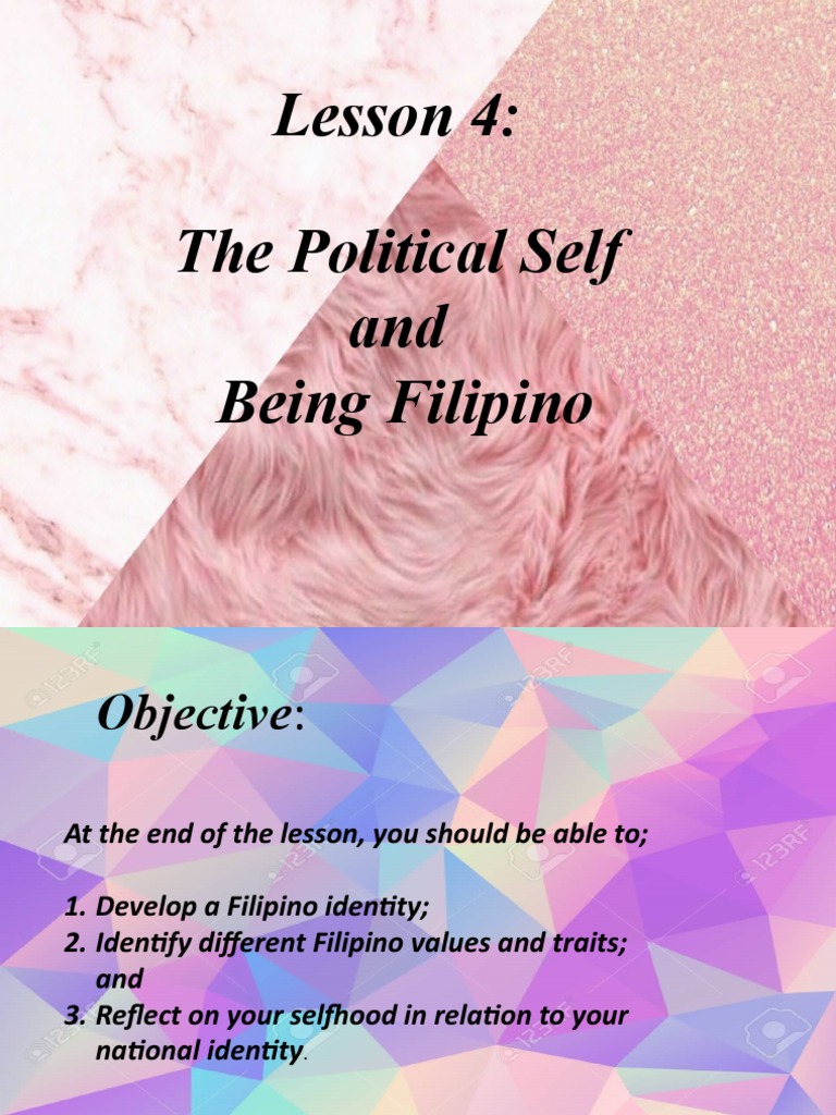 Lesson 4: The Political Self and Being Filipino | PDF | Philippines ...
