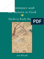 Repentance and The Return To God Tawba in Early Sufism by Atif Khalil