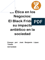 La Etica en los Negocios.- El black Friday y su impacto antietico en la sociedad JOSE BENJAMIN LOPEZ TOLEDO 06 de Diciembre 2020
