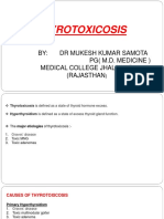 Thyrotoxicosis: By: DR Mukesh Kumar Samota PG (M.D. Medicine) Medical College Jhalawar (Rajasthan