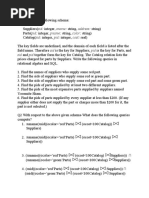 Sid and Pid Together Form The Key For Catalog. The Catalog Relation Lists The