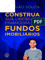 Construa Sua Liberdade Financeira Com Fundos Imobiliarios-Estevao Souza