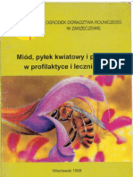 Kędzia B. - Miód, Pyłek Kwiatowy I Propolis W Profilaktyce I Lecznictwie