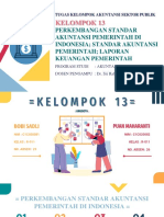 Kelompok 13 - R-011 - Asp - Perkembangan Standar Akuntansi Pemerintah Di Indonesia Standar Akuntansi Pemerintah Laporan Keuangan Pemerintah-1