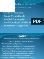 Tawhid (Monotheism) Risalat (Prophethood) Malaikah (The Angels) Kutub Samviyyah (The Divine Books) Al-Aakhirah (Mega Events)