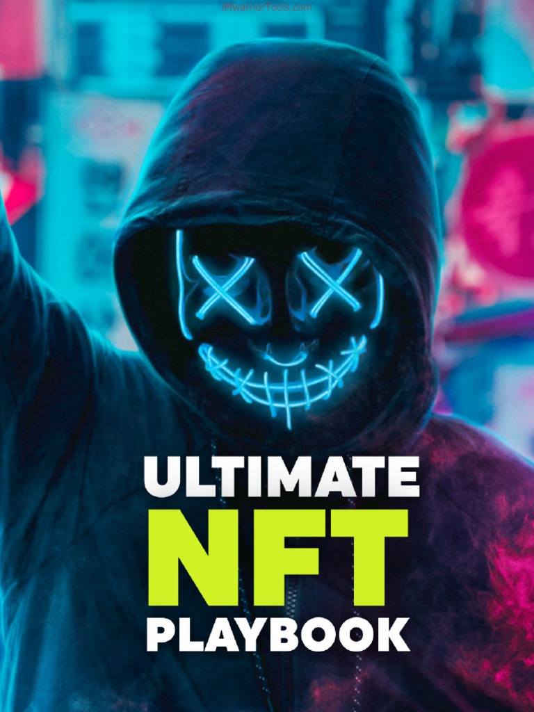 Ultimate NFT Playbook 2021 | PDF | Cryptocurrency | Auction