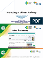 CLINICAL PATHWAY - DR Iwan Abdurachman, SP - An (K) ., KNA - Membangun Clinical Pathway