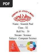 Name: Soumik Paul Class: XI Roll No.: 30 Stream: Science Subject: Computer Science