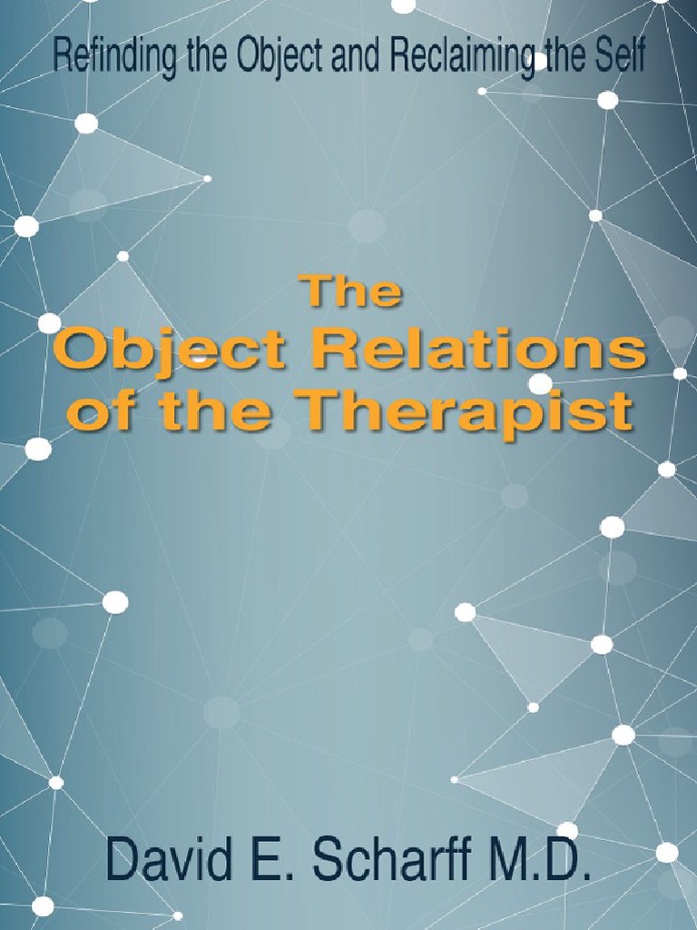 The Object Relations of The Therapist PDF Psychoanalysis
